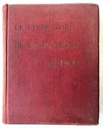 Le Livre d’Or de l’Exposition de 1900 [2 tomes en 1 volume] par  - Image 1