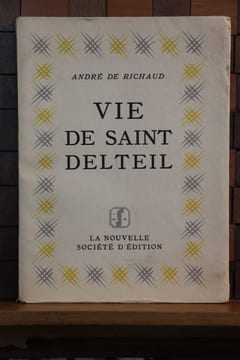 Vie de saint Delteil. Avec un portrait par Mariette Lydis - Illustrations de Mariette LYDIS. RICHAUD (André)