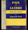 Paix et Guerre entre les nations. Aron (Raymond)