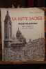 La Butte sacrée. Montmartre, des origines au XXe siècle. LESOURD (Paul)