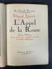 L’Appel de la route. édition définitive avec 18 gravures originales sur bois de André Deslignères - Illustrations de André DESLIGNèRES. ESTAUNIé ...