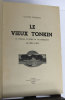Le Vieux Tonkin. Le Théâtre - Le Sport - La Vie Mondaine de 1884 à 1889. BOURRIN (Claude)