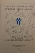 Livre d’Or du S. U. Agenais 1900-1980 par Fédération Française de Rugby Sporting Union Agenais - Image 2