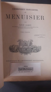 L'Enseignement professionnel du menuisier, par Léon Jamin, ancien menuisier, ancien chef d'atelier, ancien collaborateur au Roubo, ex-professeur de ...