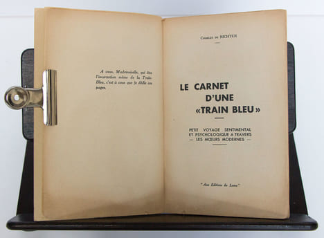 Le Carnet d’une “train bleu”. Petit voyage sentimental et psychologique à travers les moeurs moderne. RICHTER Charles de