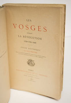 Les Vosges pendant la Révolution 1789-1795-1800. Étude historique. BOUVIER Félix
