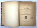 Les anciens plans de Paris. Notices historiques et topographiques. [Paris] FRANKLIN Alfred