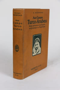 Aux camps turco-arabes. Notes de route et de guerre en Cyrénaïque et en Tripolitaine