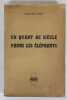 Un quart de siècle parmi les éléphants. BAZÉ William