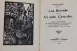 Les Secrets de la cuisine comtoise. Colligés ès papiers perdus des abbayes de Baume et de Château-Chalon et de quelques autres plus récents éclaircis, ...