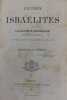 L'Entrée des Israélites dans la société française et les Etats chrétiens, d'après des documents nouveaux, par l'abbé Joseph Lémann. LéMANN Joseph