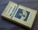 Mes secrets d’illusionniste (Secrets of my magic). Avec la collaboration de Horace Goldin, Oswald Williams, Cecil Lyle, Herbert J. Collings, Will ...