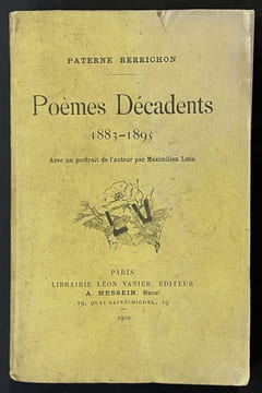 Poèmes décadents (1883-1895). Avec un portrait de l’auteur par Maximilien Luce. BERRICHON Paterne