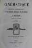 Cinématique. Principes fondamentaux d'une théorie générale des machines. REULEAUX Franz
