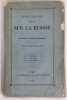 Quatre chapitres inédits sur la Russie, par le Cte Joseph de Maistre, publiés par son fils, le Cte Rodolphe de Maistre. [Russie] MAISTRE, Joseph de