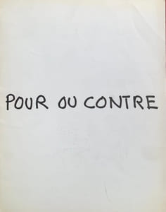 Pour ou contre.