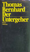 Der Untergeher.  par BERNHARD (Thomas).
