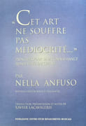 “ Cet art ne souffre pas médiocrité. ”  par ANFUSO (Nella).  - Image 2