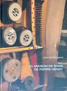 La Maison des sons de Pierre Henry.  par HENRY (Pierre), BERGJORD (Geir Egil).  - Image 1