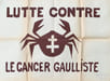 Lutte contre le cancer gaulliste. . ANONYME (Mai 68).