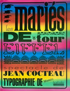 Les Mariés de la Tour Eiffel.  par COCTEAU (Jean), MASSIN. 