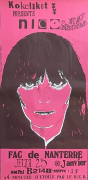 Kokelikot présente Nico, ex Velvet Underground. Fac de Nanterre, jeudi 25 janvier, amphi B214. Entrée 4 f, à 4 minutes d’Étoile par le R. E. R. . ...