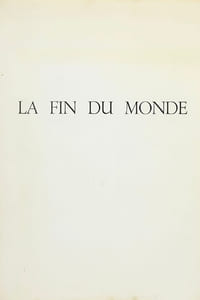 La Fin du monde.