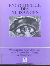 Encyclopédie des nuisances, collection complète.