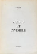 Visible et invisible.  par TROST. - Image 1