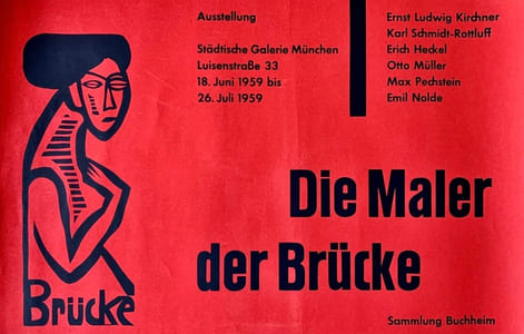 Die Maler der Brücke, E. L. Kirchner, K. Schmidt-Rottluff, E. Heckel, O. Müller, M. Pechstein, E. Nolde.