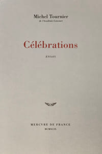 Célébrations, essais.