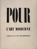 Pour l’art moderne, cadre de la vie contemporaine (Paris, 1934.).. COLLECTIF, U. A. M. (Union des Artistes Modernes), CHÉRONNET (Louis). 