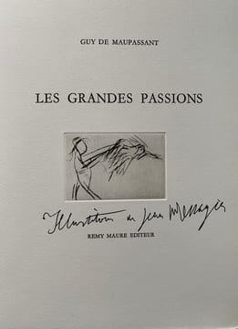 Les Grandes passions.. MAUPASSANT (Guy de), MESSAGIER (Jean).