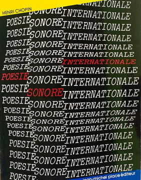Poésie sonore internationale. . CHOPIN (Henri).