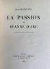 La Passion de Jeanne d’Arc. . DELTEIL (Joseph), LHOTE (André).