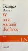 W ou le souvenir d’enfance.. PEREC (Georges). 