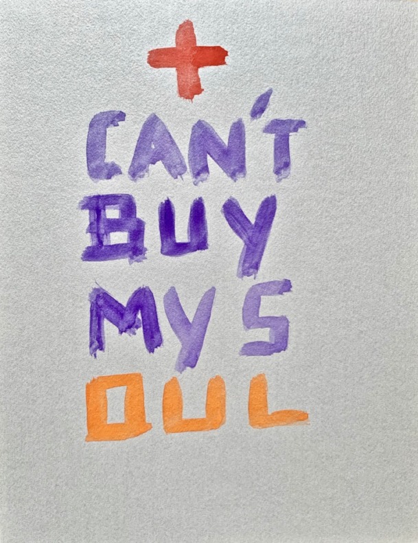 + can't buy my soul. BULTEAU (Michel).