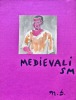Medievali sm. BULTEAU (Michel).