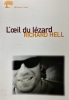 L'Oeil du lézard, roman.. HELL (Richard).