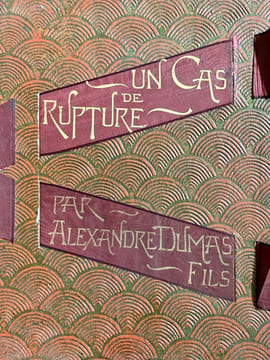 Un cas de rupture.. DUMAS Fils (Alexandre), COURBOIN (Eugène).