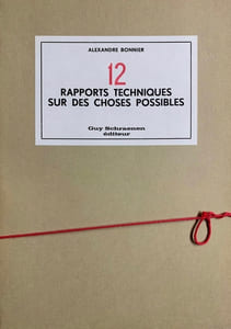 12 rapports techniques sur des choses possibles. 