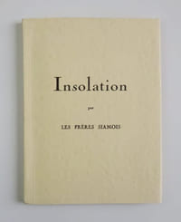 INSOLATION par Les Frères siamois