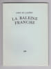 LA BALEINE FRANCHE illustrations EO GLM v&eacute;lin 1953. Comte de Lac&eacute;p&egrave;de
