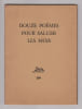 DOUZE PO&Egrave;MES POUR SALUER LES MOIS illustrations EO GLM num&eacute;rot&eacute; sur v&eacute;lin. Guillaume de Machault, Christine de Pisan, Fran&ccedil;ois Villon, Anonyme, Arthur ...