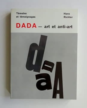 DADA - art et anti-art. Hans Richter