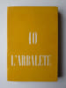 L'ARBAL&Egrave;TE N&deg;10, printemps 1945 . Jean Genet, Ernest Hemingway, Franz Kafka, Olivier Larronde, Louis-Ren&eacute; des For&ecirc;ts