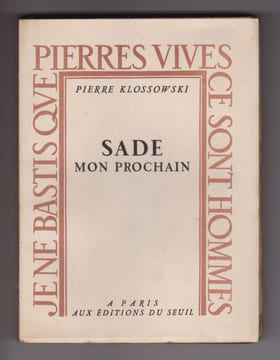 SADE MON PROCHAIN. [Marquis de Sade] Pierre Klossowski
