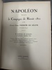 Napoléon. Texte tiré de la Campagne de Russie 1812.. SÉGUR, Général Comte Philippe de
