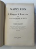 Napoléon. Texte tiré de la Campagne de Russie 1812.. SÉGUR, Général Comte Philippe de