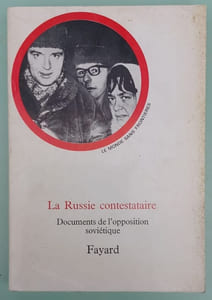 La Russie contestataire, Documents de l'opposition soviétique